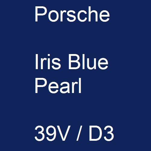 Porsche, Iris Blue Pearl, 39V / D3.